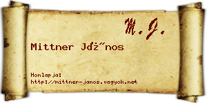 Mittner János névjegykártya